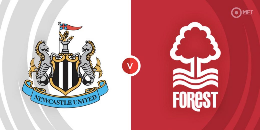 Preview Nottingham Forest vs Newcastle Liga Inggris