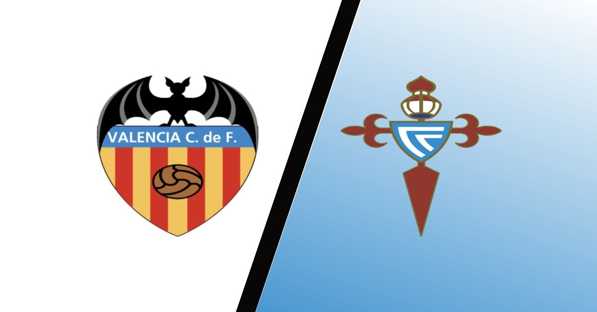 Mitoto Berita – Celta vs Valencia Prediksi Skor dan Preview Pertandingan