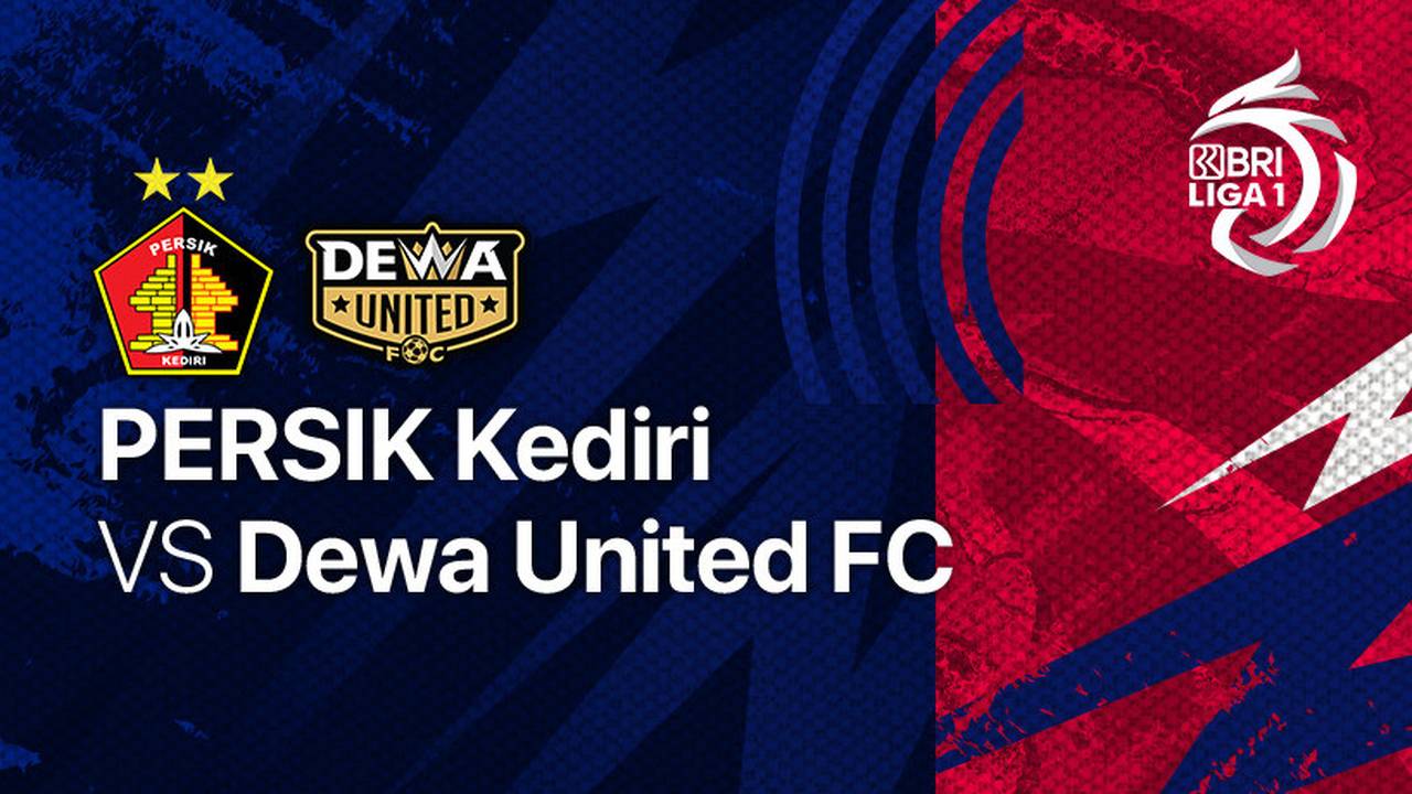 Hasil Liga 1: Dewa United vs Persik Kediri 2-3, Macan Putih Naik ke