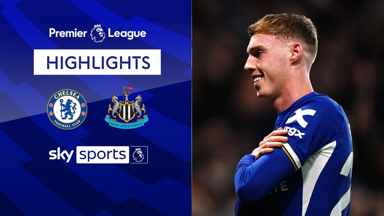 MITOTO - Chelsea Vs Newcastle: Palmer Menangkan The Blues